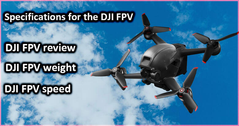 Introduction and review of dji fpv