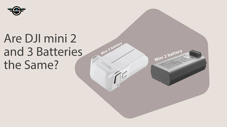 Are DJI mini 2 and 3 Batteries the Same